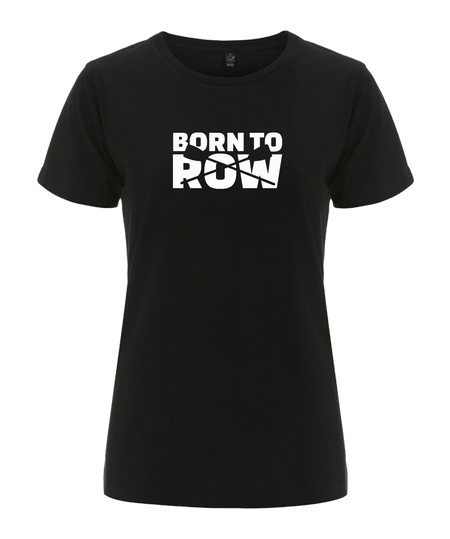 Big Bobble Hats Ltd T-Shirts Women's Born to Row T-shirt